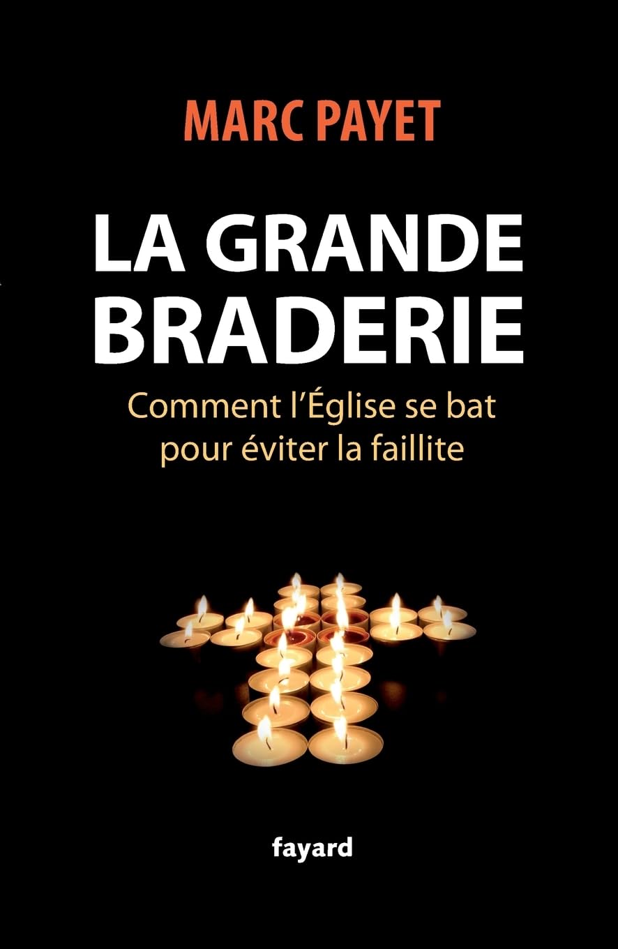 La grande braderie: Comment l'Église se bat pour éviter la faillite book
