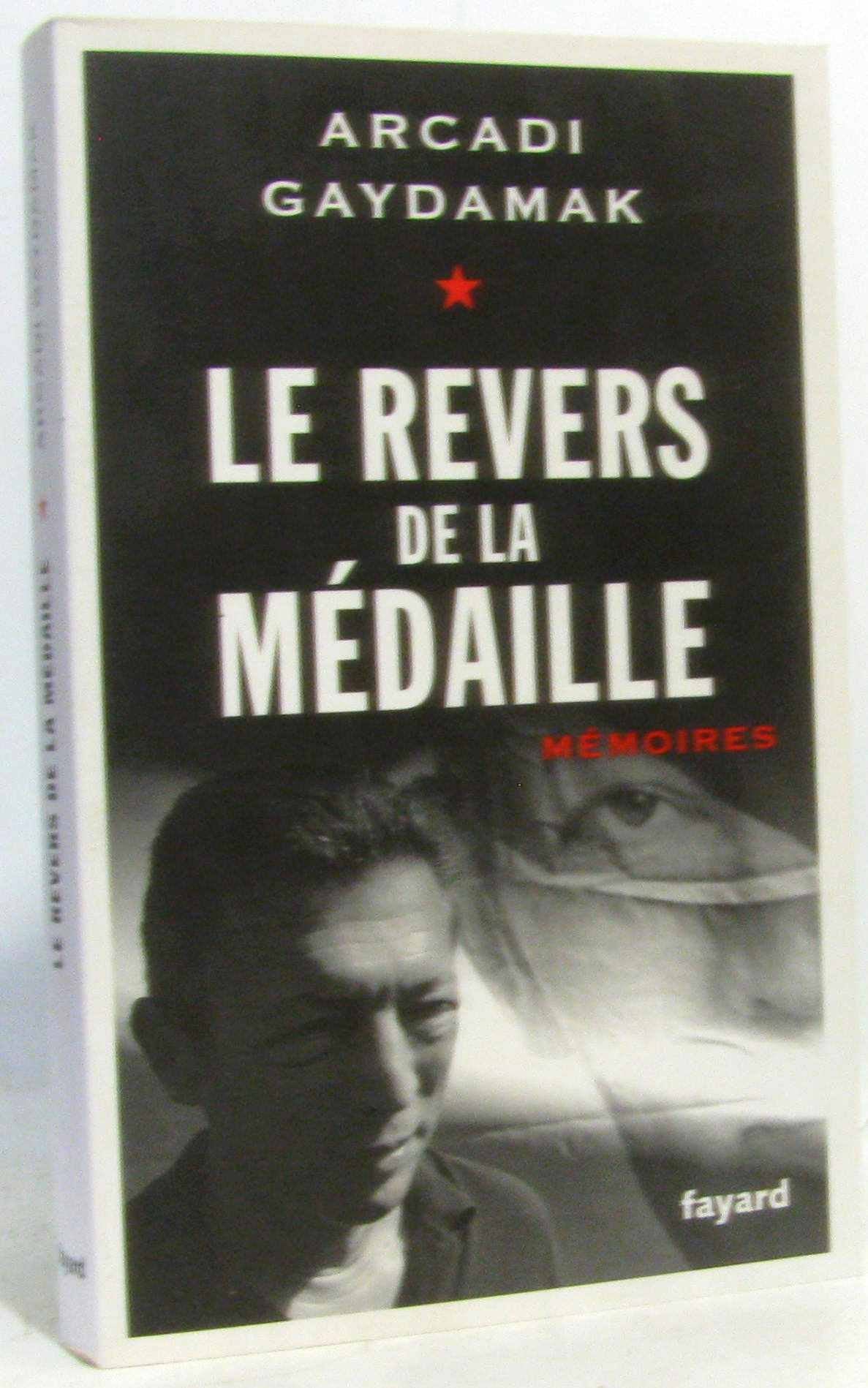 Le revers de la médaille: Mémoires book