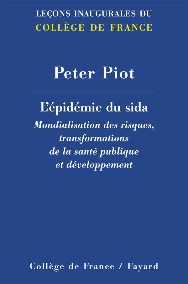 L'Epidémie du sida: Mondialisation des risques, transformations de la santé publique et développement book
