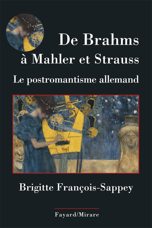 De Brahms à Mahler et Strauss: La musique post-romantique germanique book