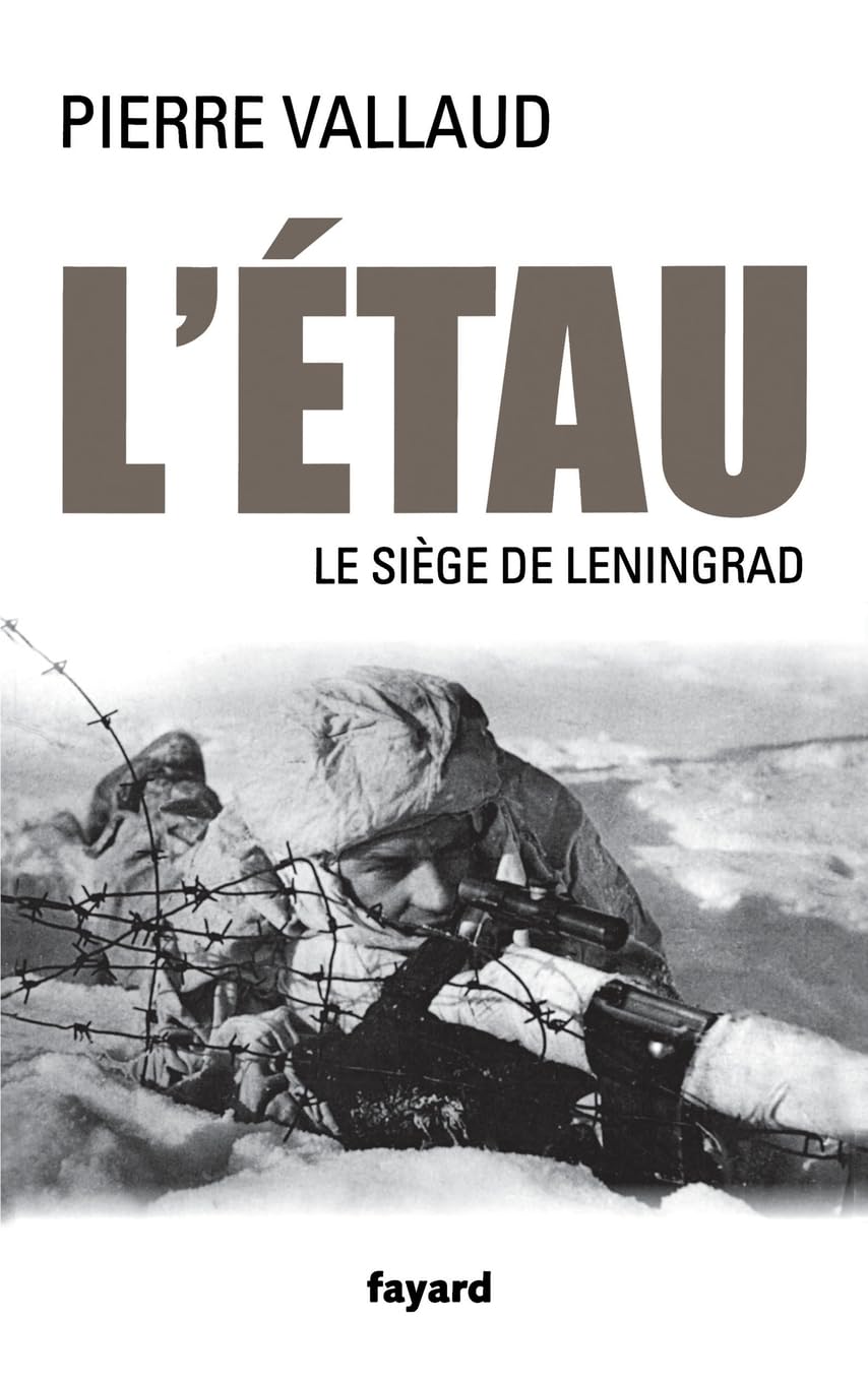 L'Étau: Le siège de Leningrad book