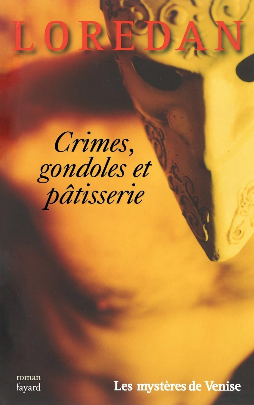 Crimes, gondoles et pâtisserie book