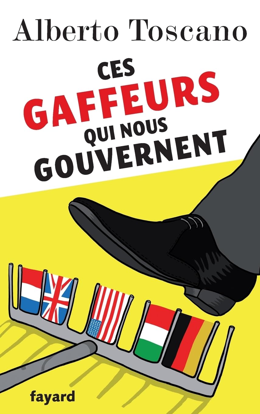 Ces gaffeurs qui nous gouvernent book