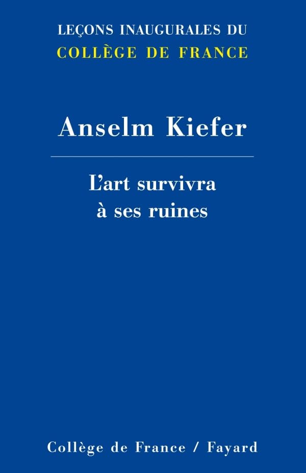 L'art survivra à ses ruines Essays & Short Stories