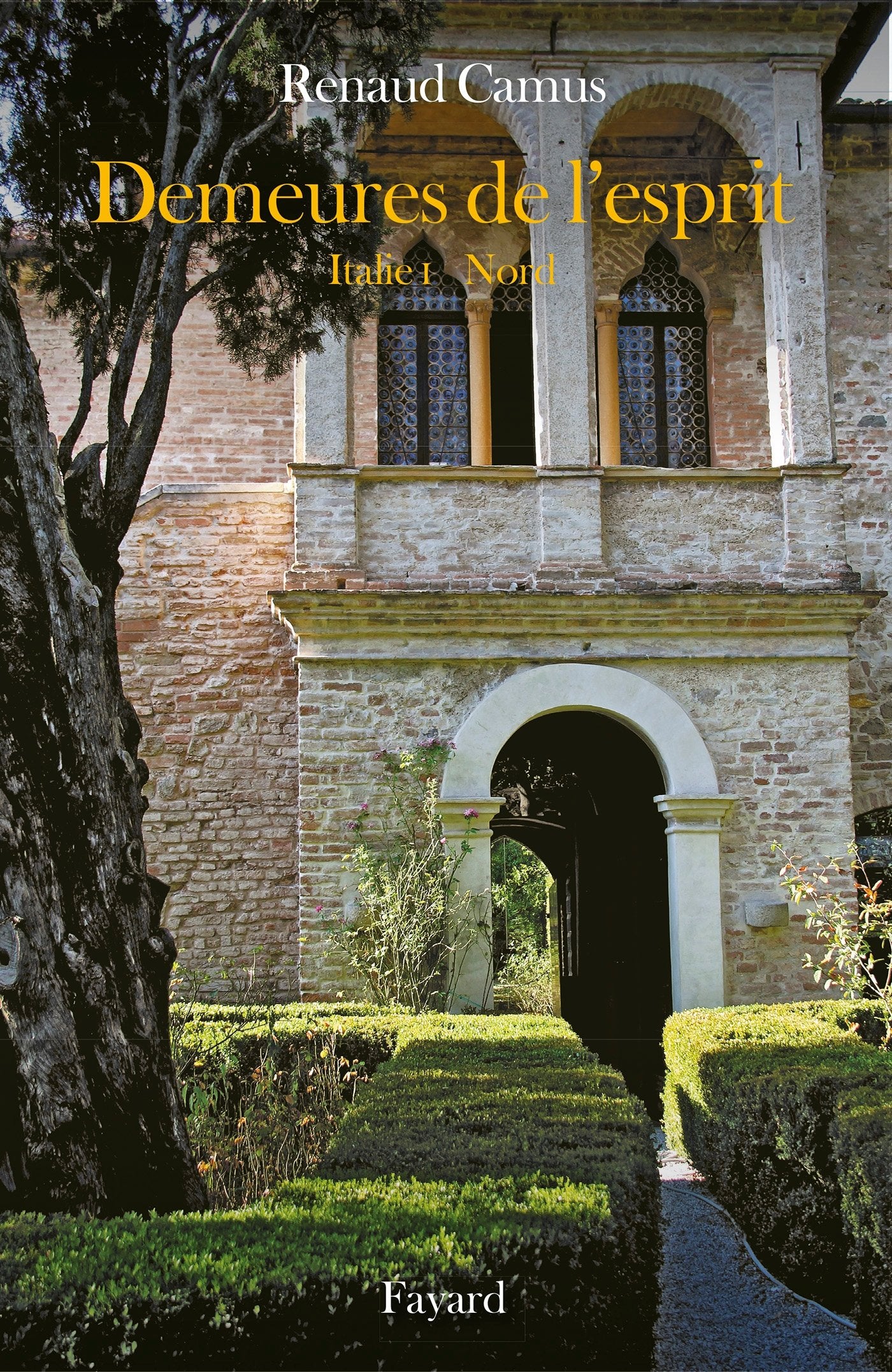 Demeures de l'esprit IX: Italie du Nord I book