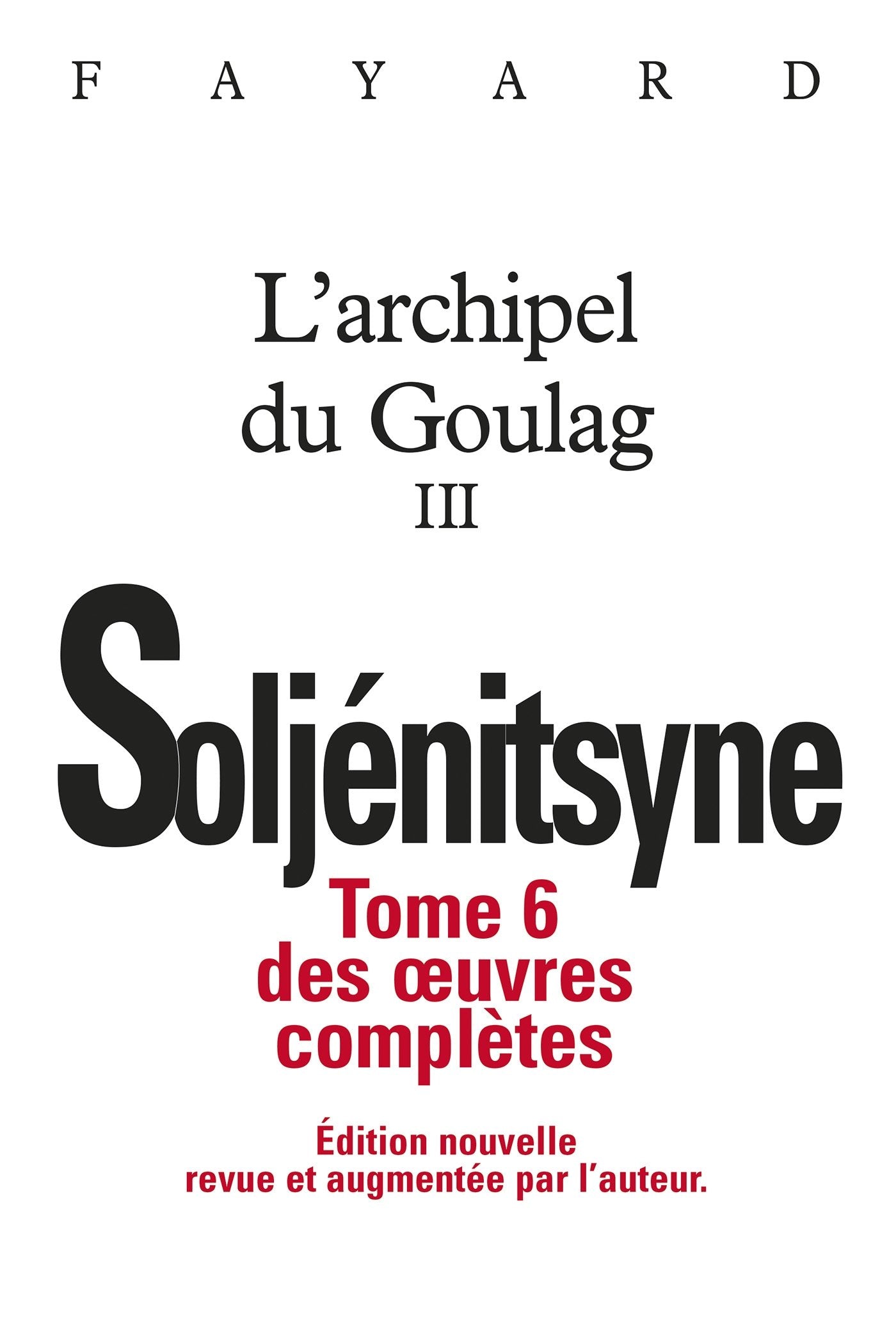 Oeuvres complètes tome 6 - L'Archipel du Goulag tome 3 book