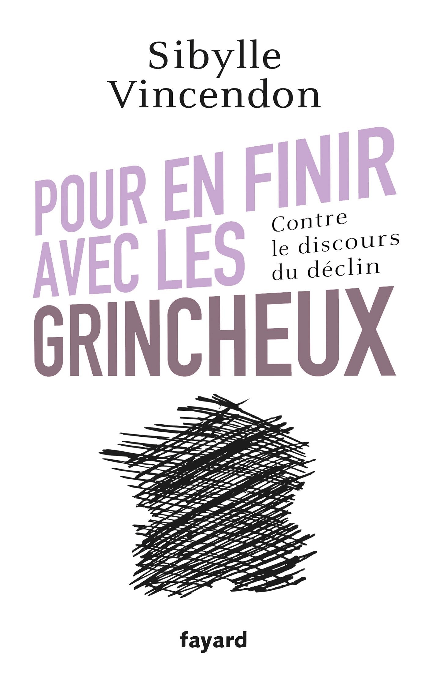 Pour en finir avec les grincheux: Contre le discours du déclin book