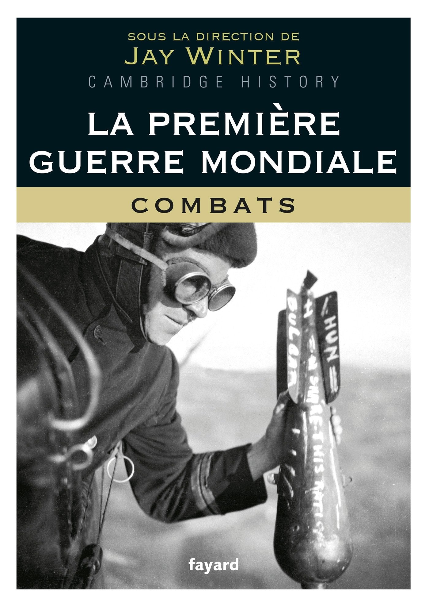 La Première Guerre mondiale - tome 1: Combats French history