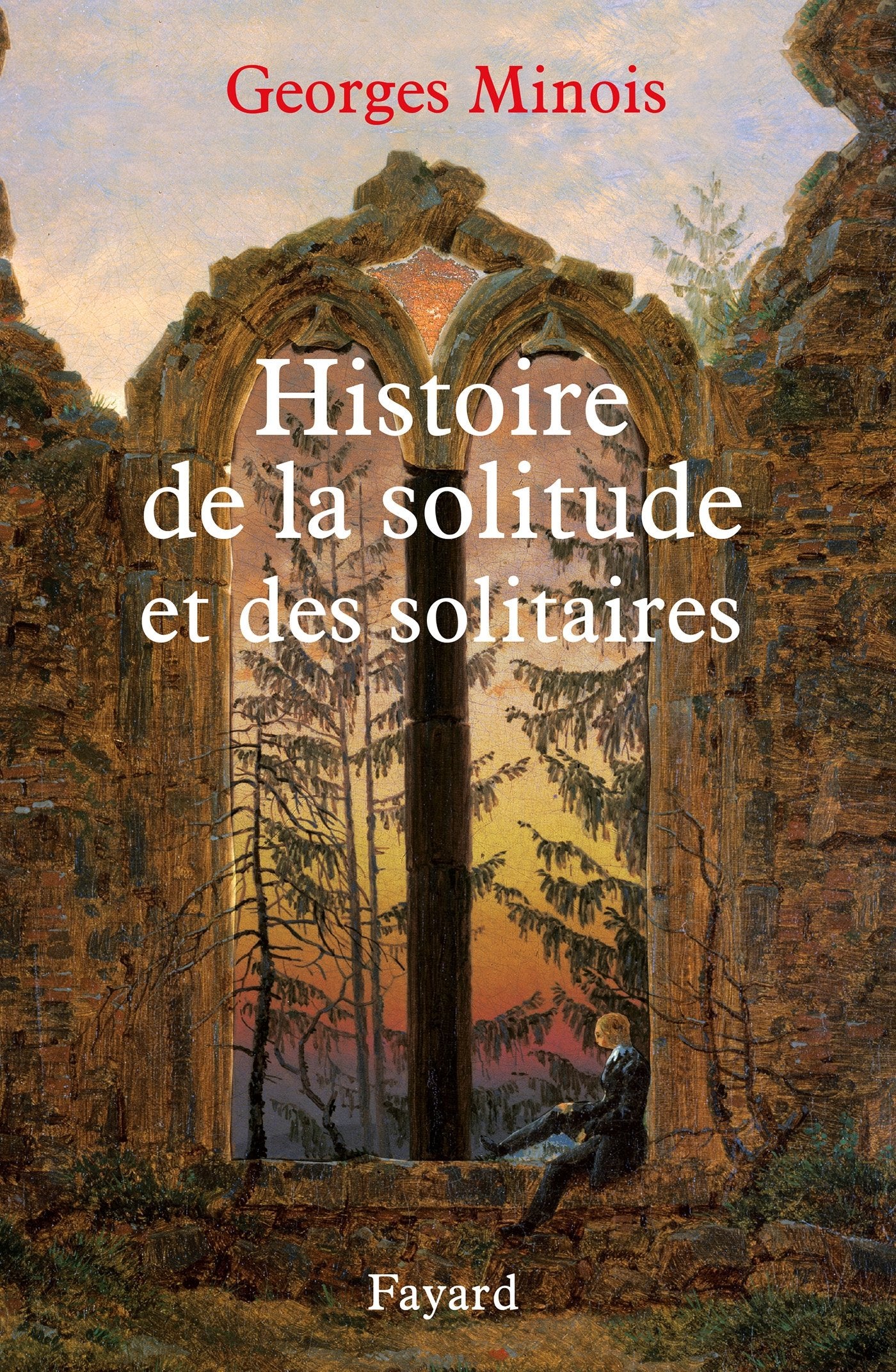 Histoire de la solitude et des solitaires book