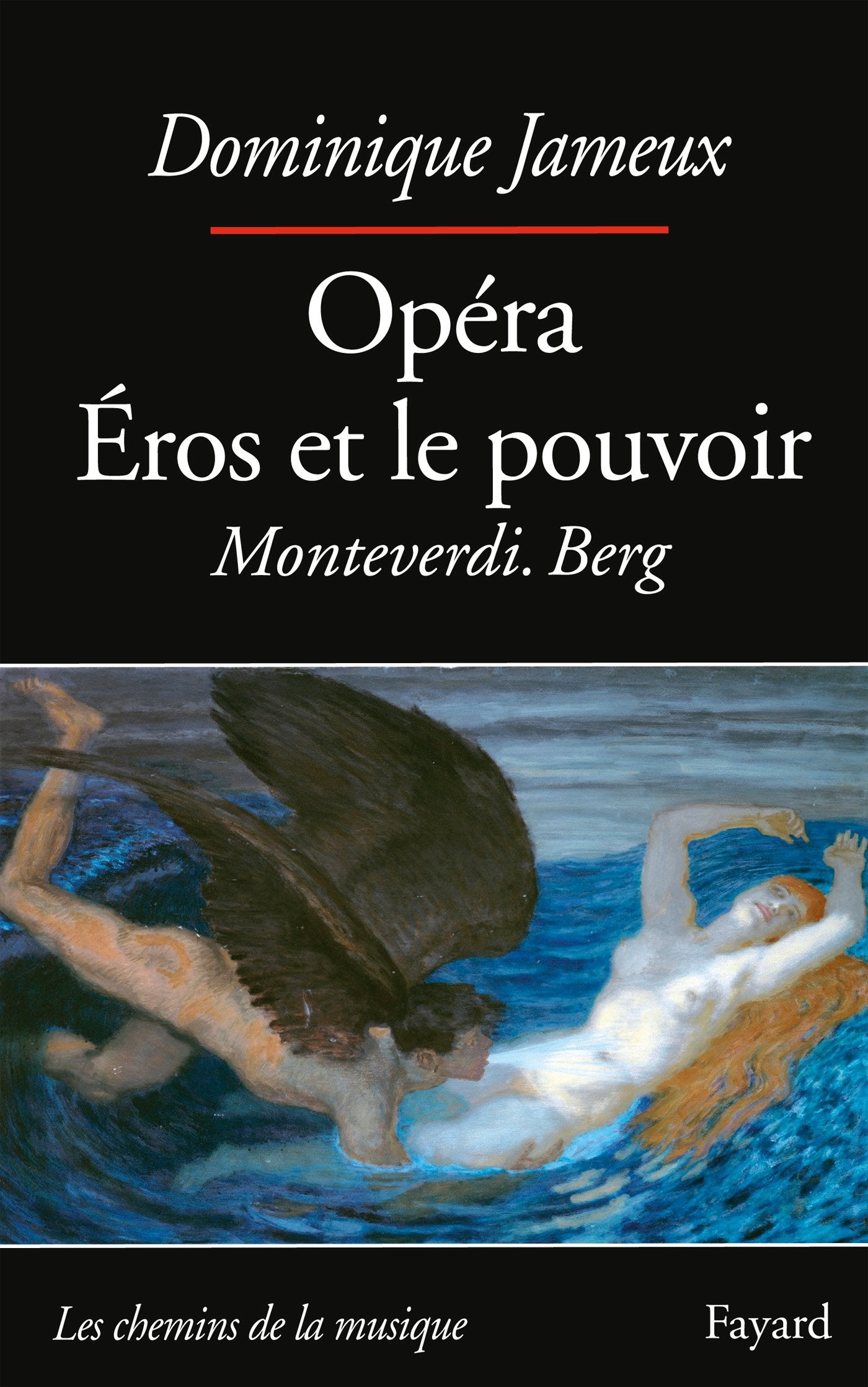 Opéra Eros et le pouvoir: Monteverdi. Berg book