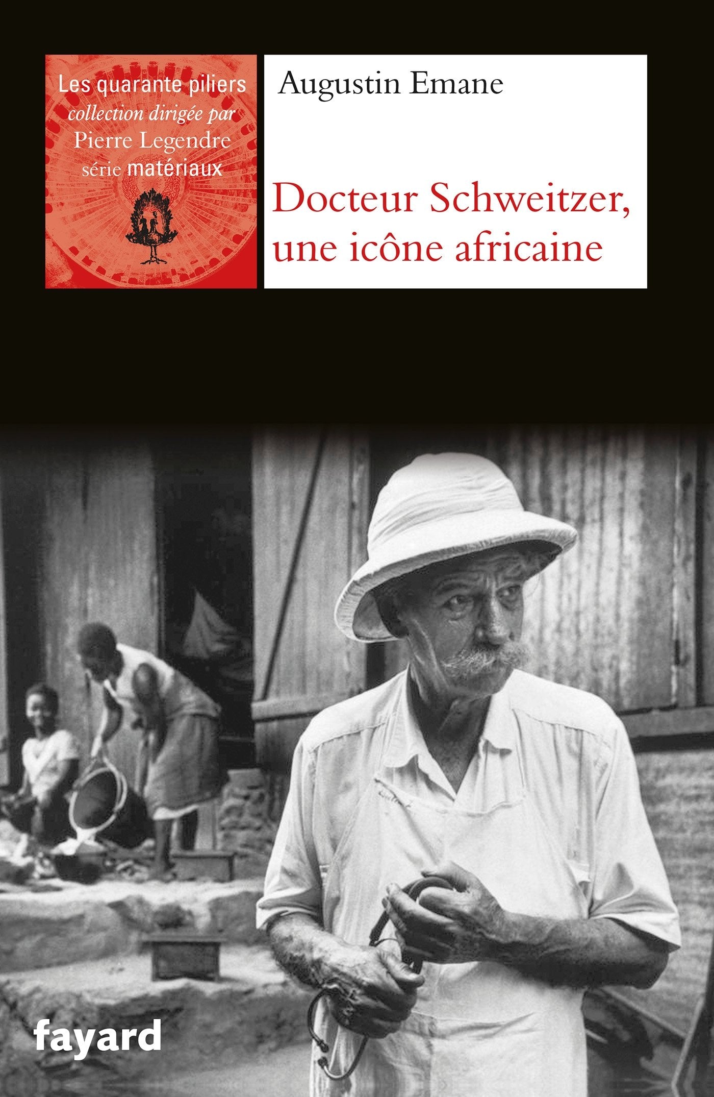Albert Schweitzer, une icône africaine book