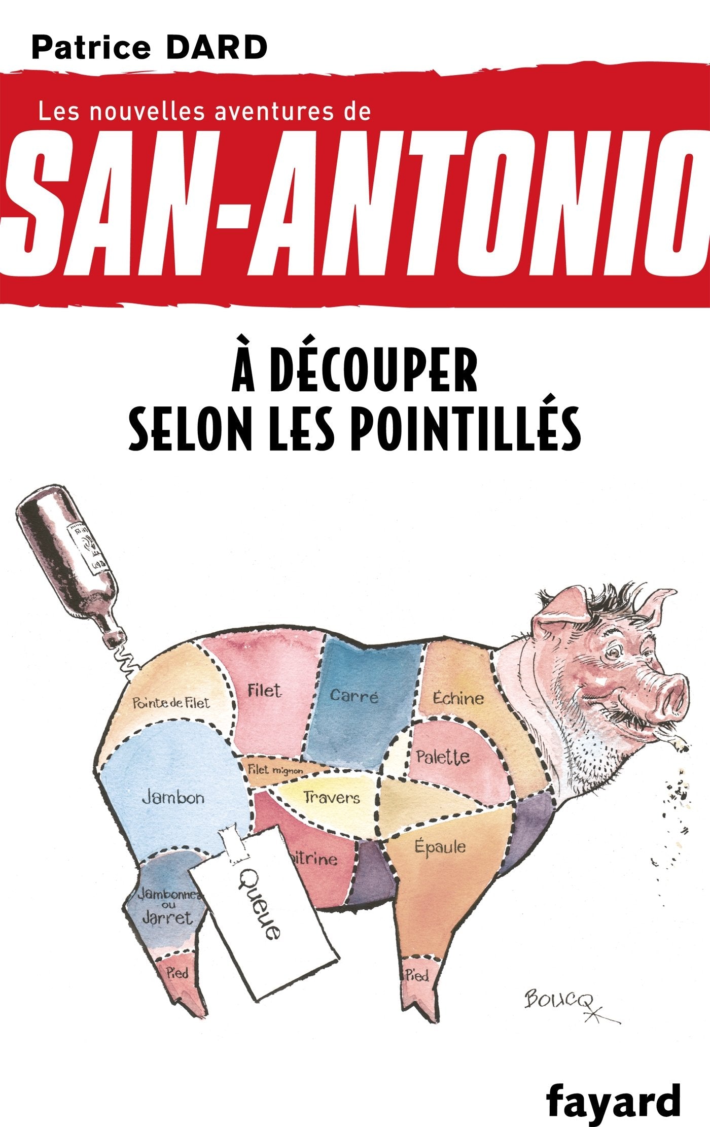 À découper selon les pointillés: Les nouvelles aventures de San Antonio book