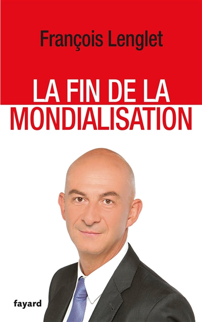 Product Image: La fin de la mondialisation
