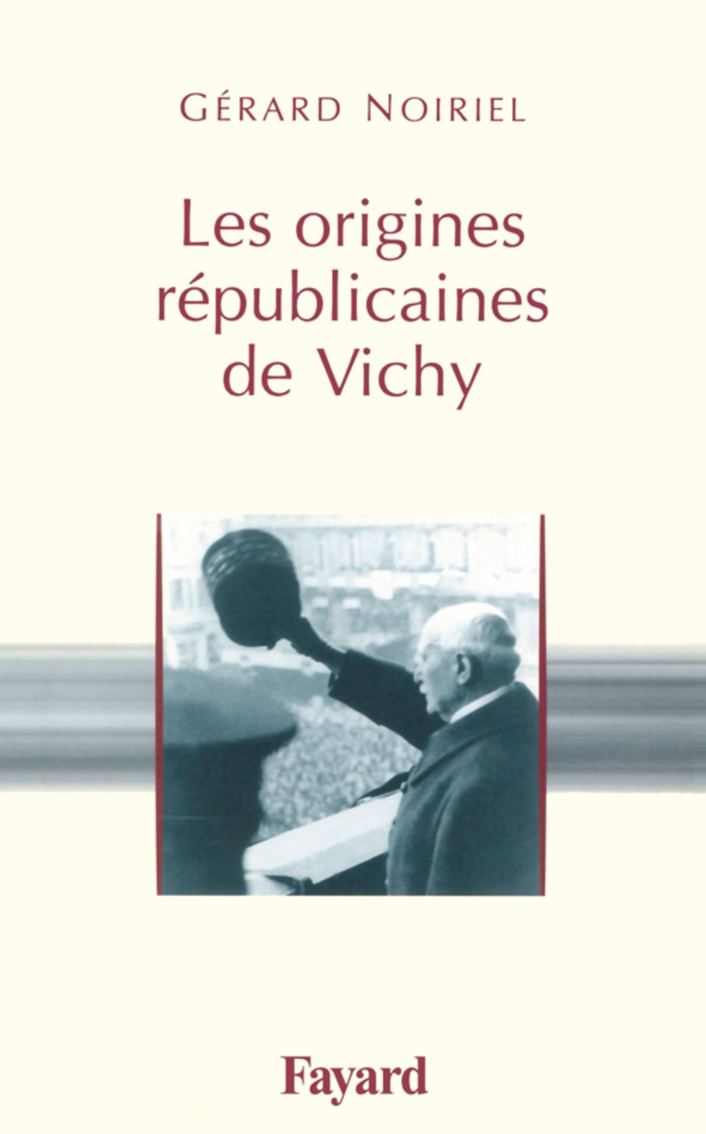 Les origines républicaines de Vichy book