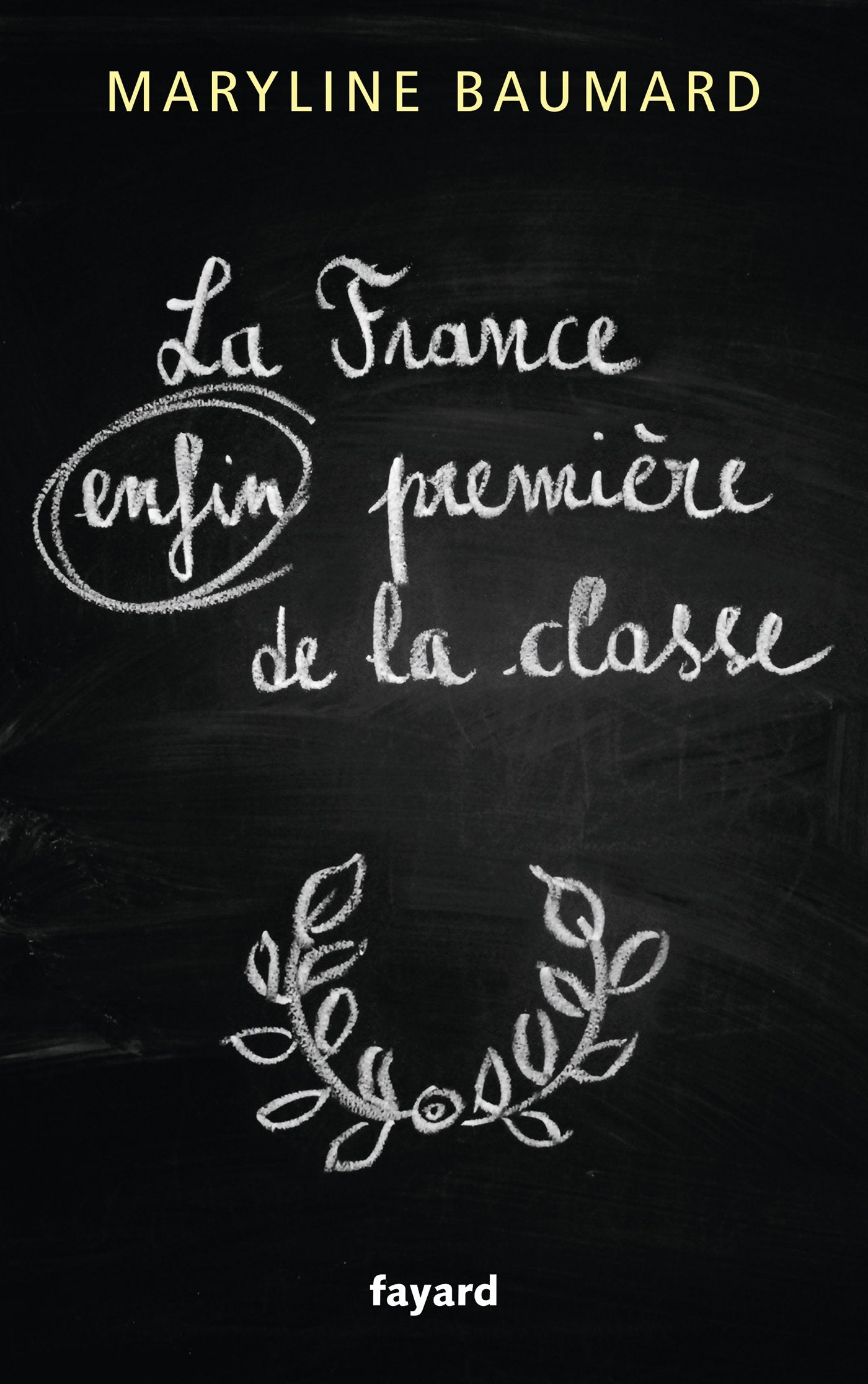 La France enfin première de la classe book