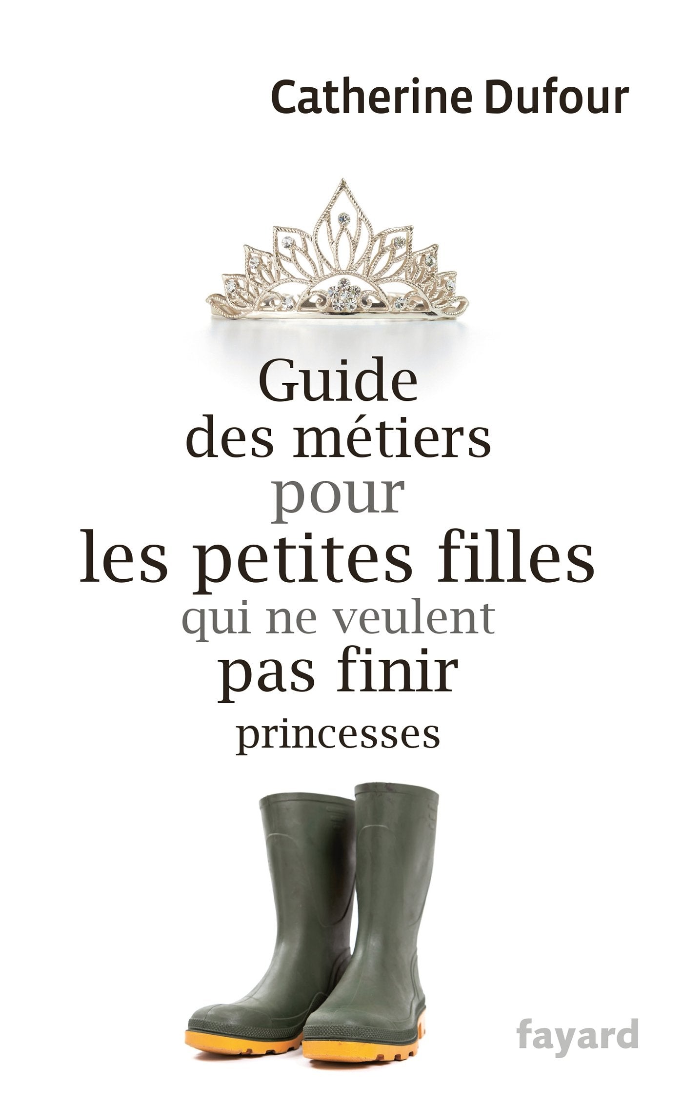 GUIDE DES METIERS POUR LES PETITES FILLES book