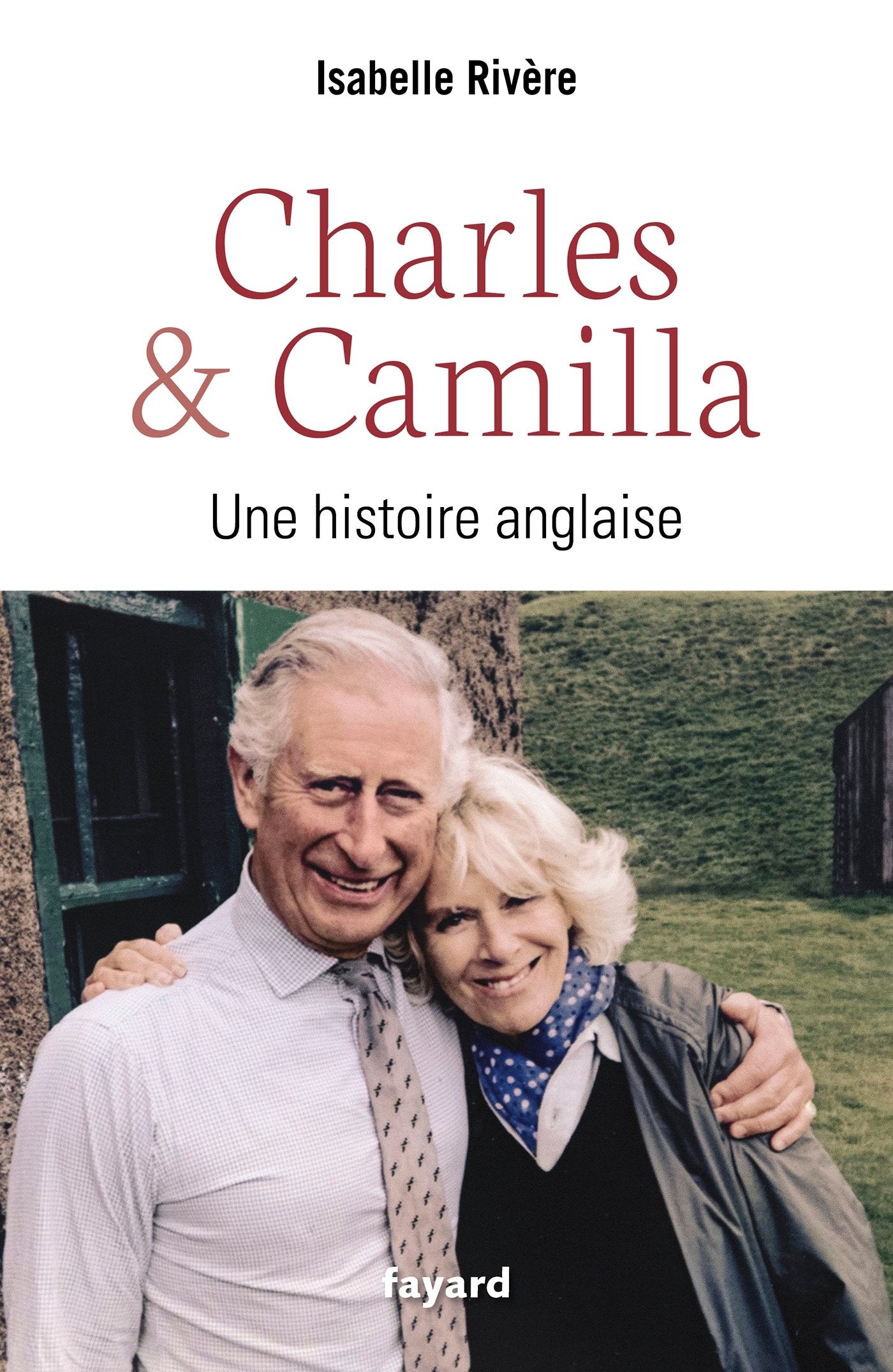 Charles et Camilla: Une histoire anglaise book