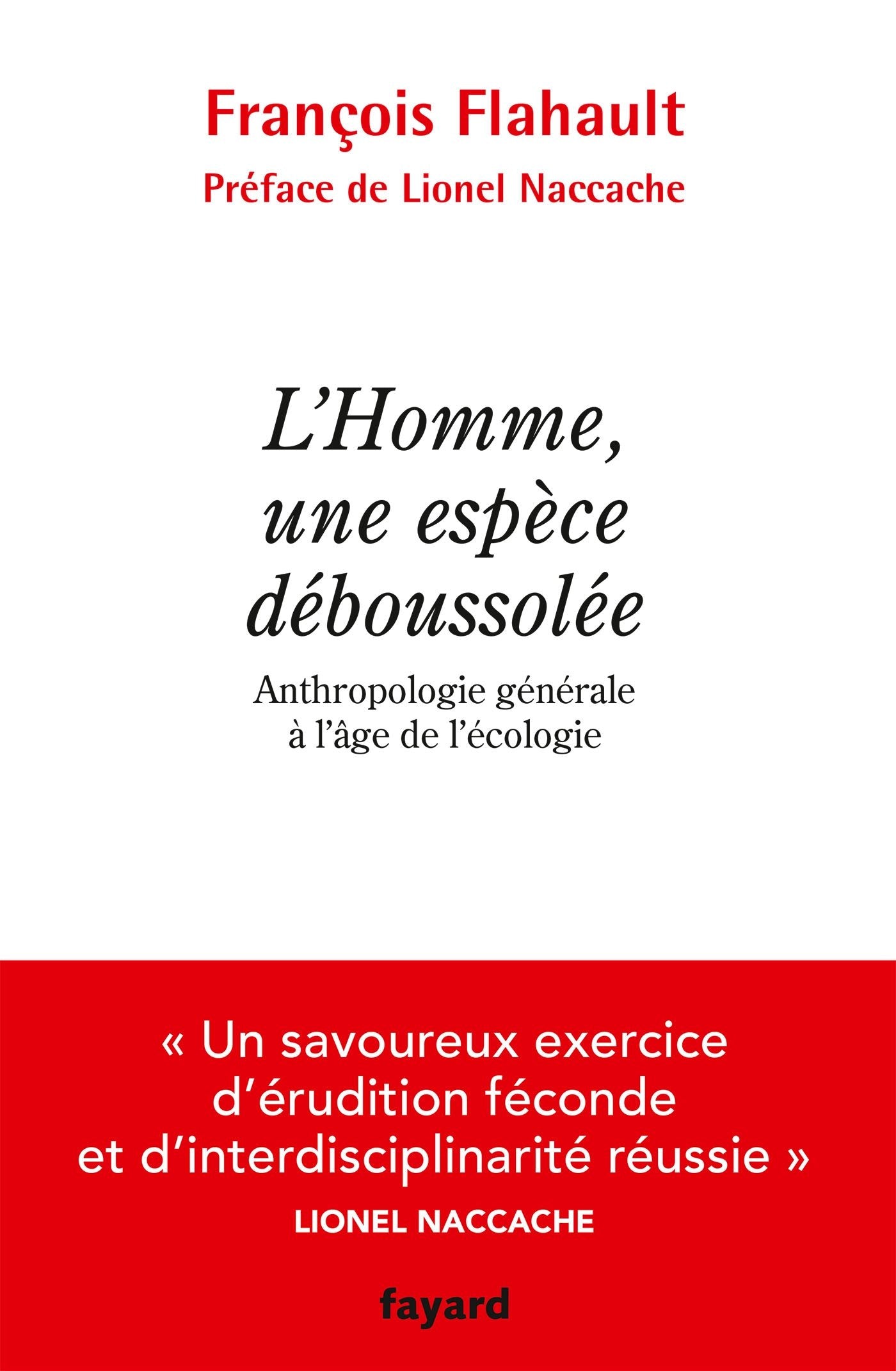 L'Homme, une espèce déboussolée. Anthropologie générale à l'âge de l'écologie book