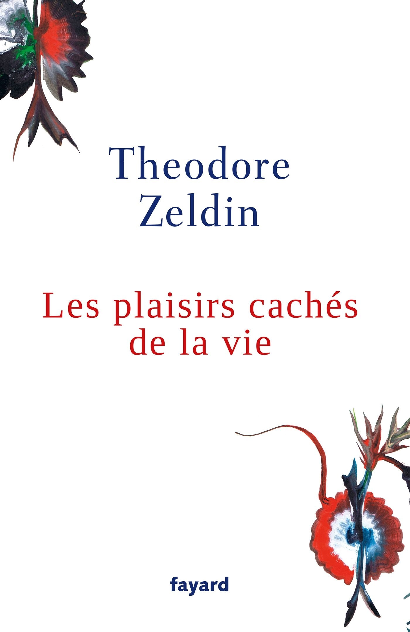 Les plaisirs cachés de la vie book