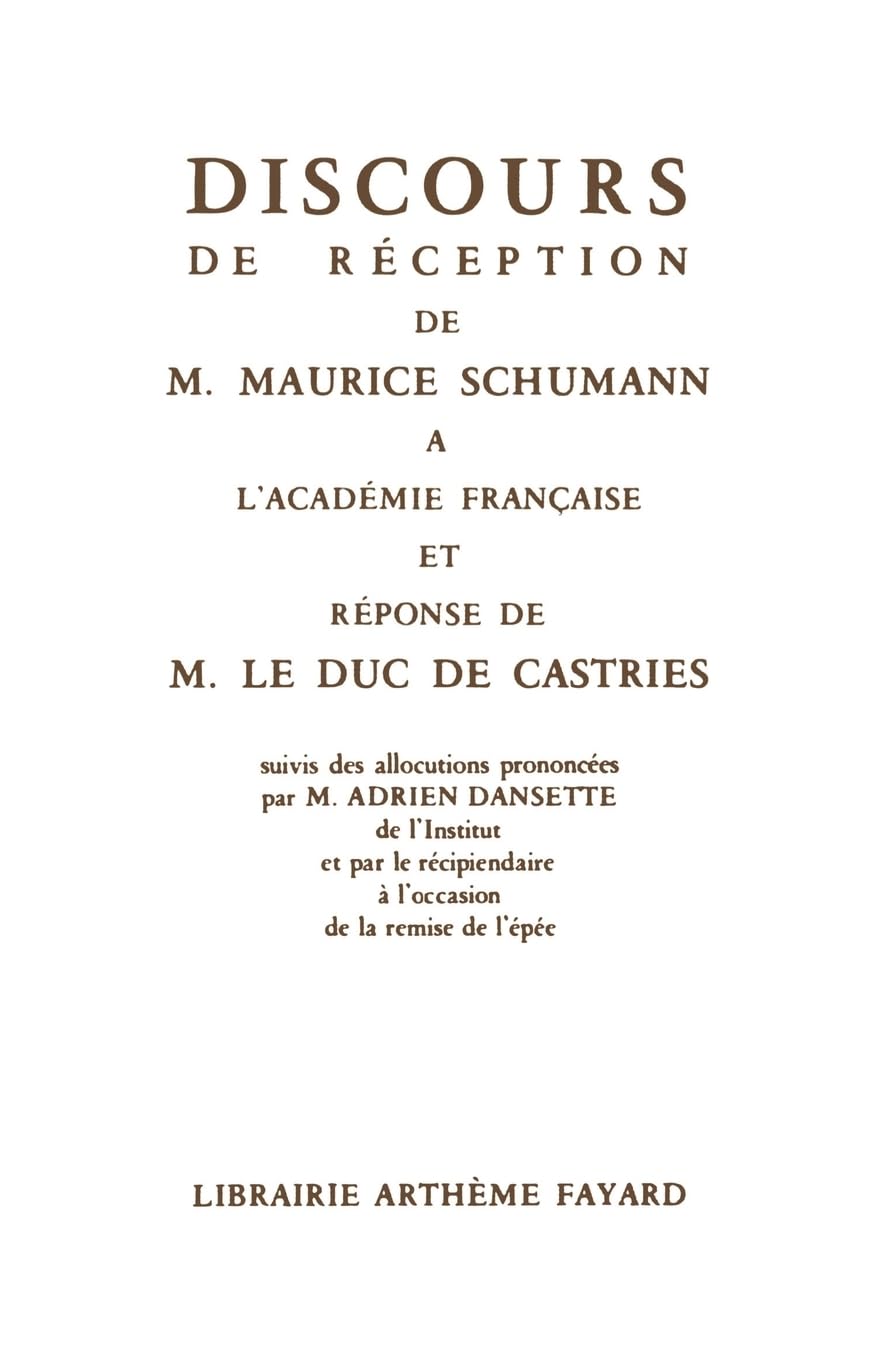 Discours de réception de M. Maurice Schumann à l'Académie française book