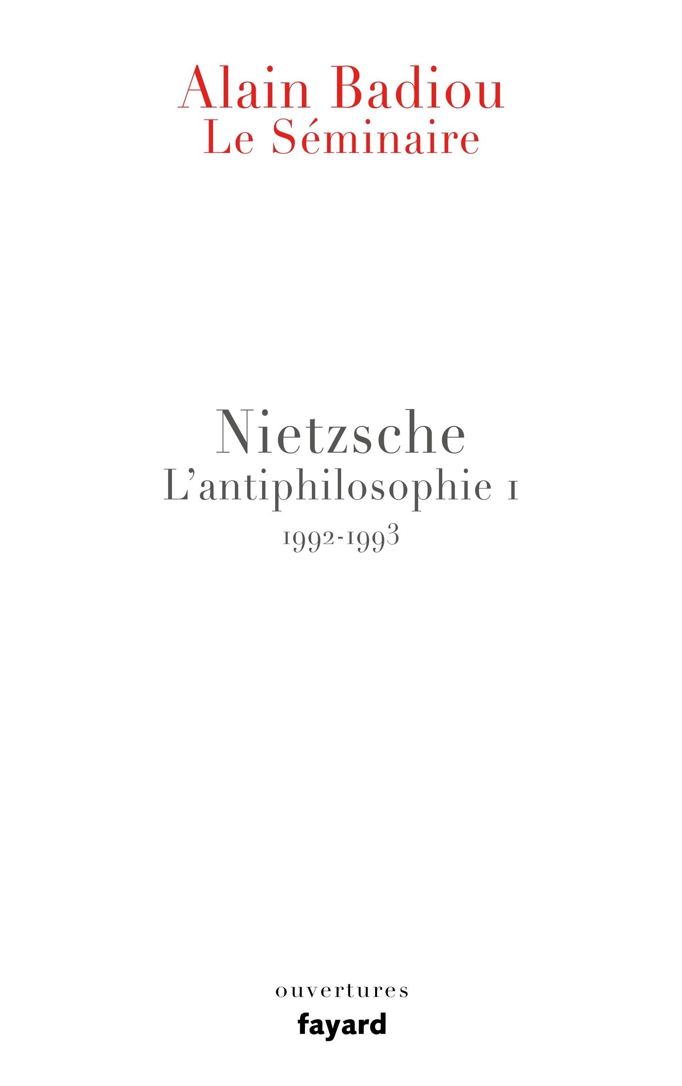 Le Séminaire. Nietzsche: L'antiphilosophie 1 (1992-1993) book
