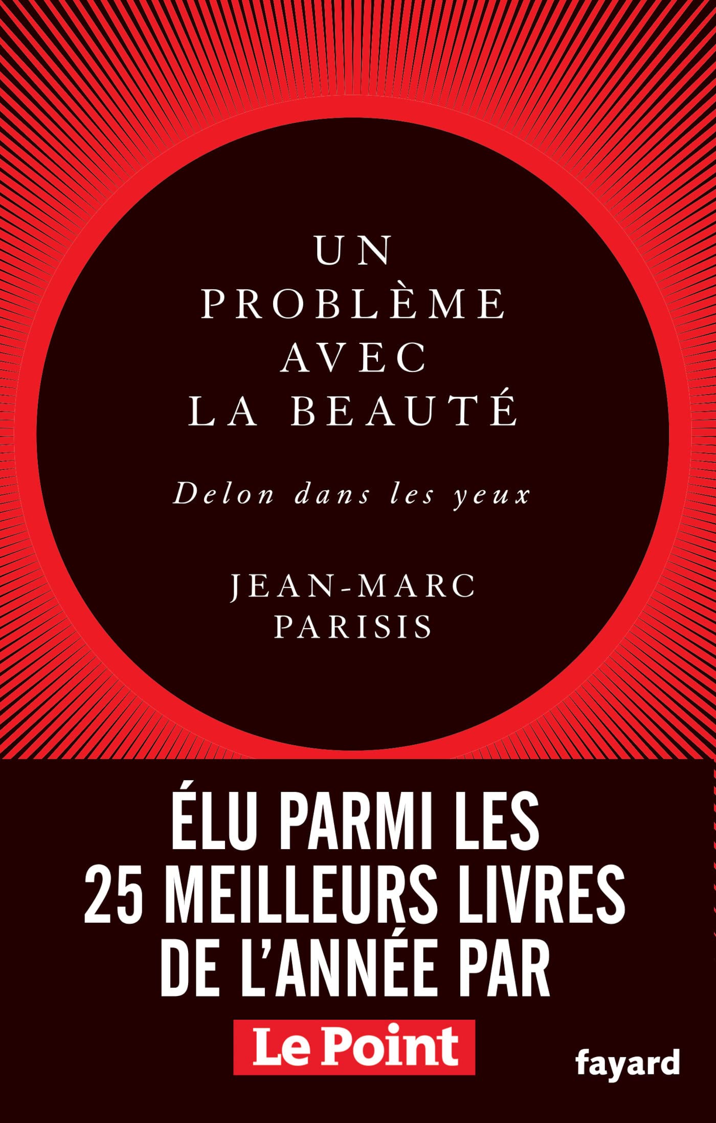 Un problème avec la beauté, Delon dans les yeux: Récit littéraire Books