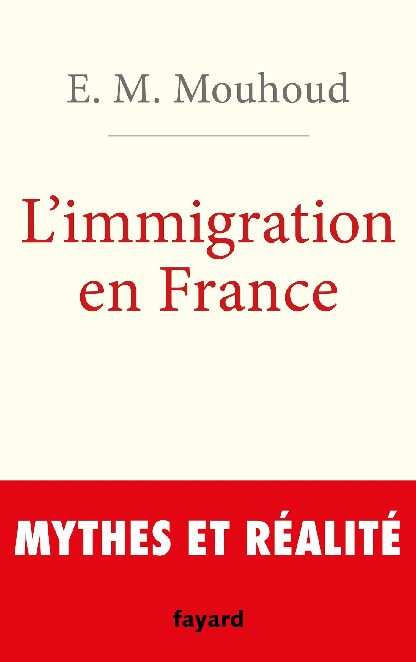 L'immigration en France: Mythes et réalités (Documents) Social Sciences
