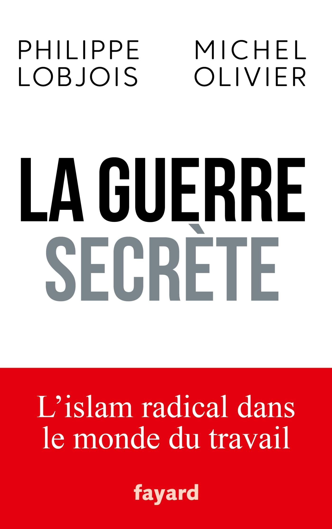 La guerre secrète: L'islam radical dans le monde du travail Essays & Short Stories