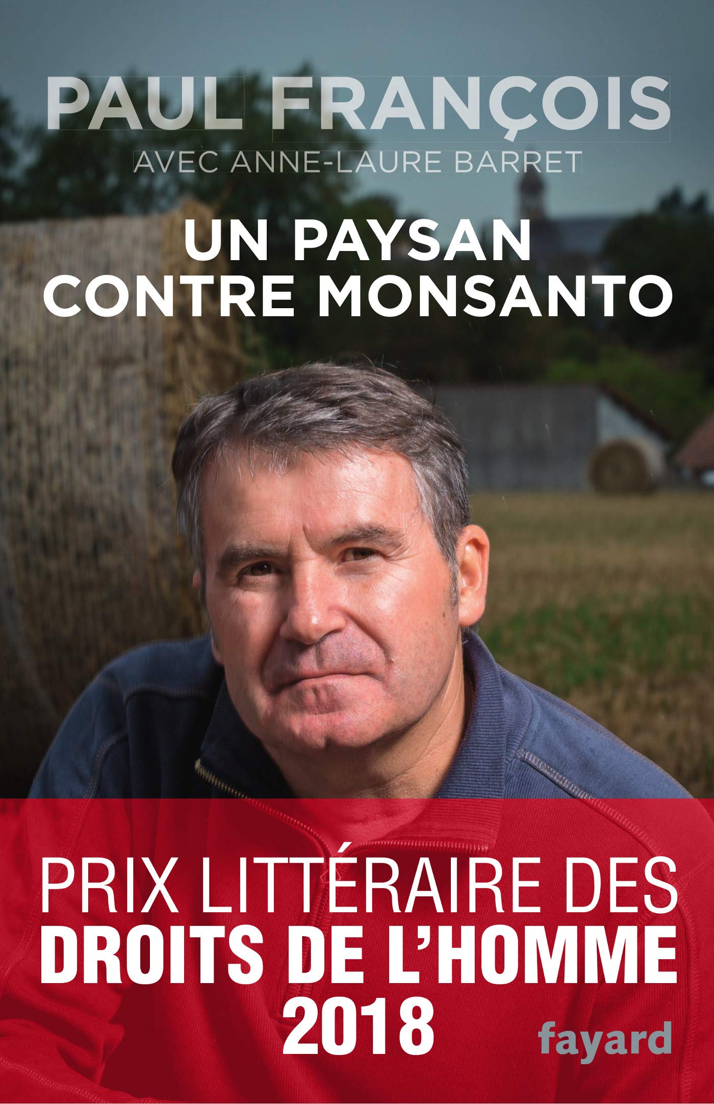 Un paysan contre Monsanto Social Sciences