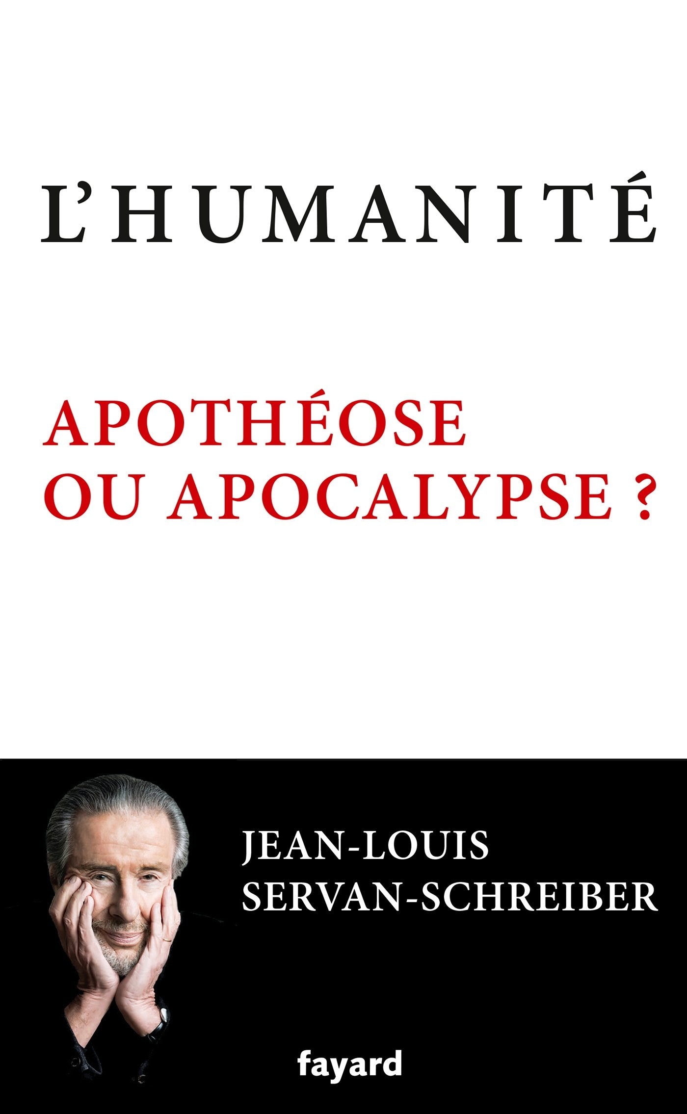 L'Humanité, apothéose ou apocalypse ? Essays & Short Stories