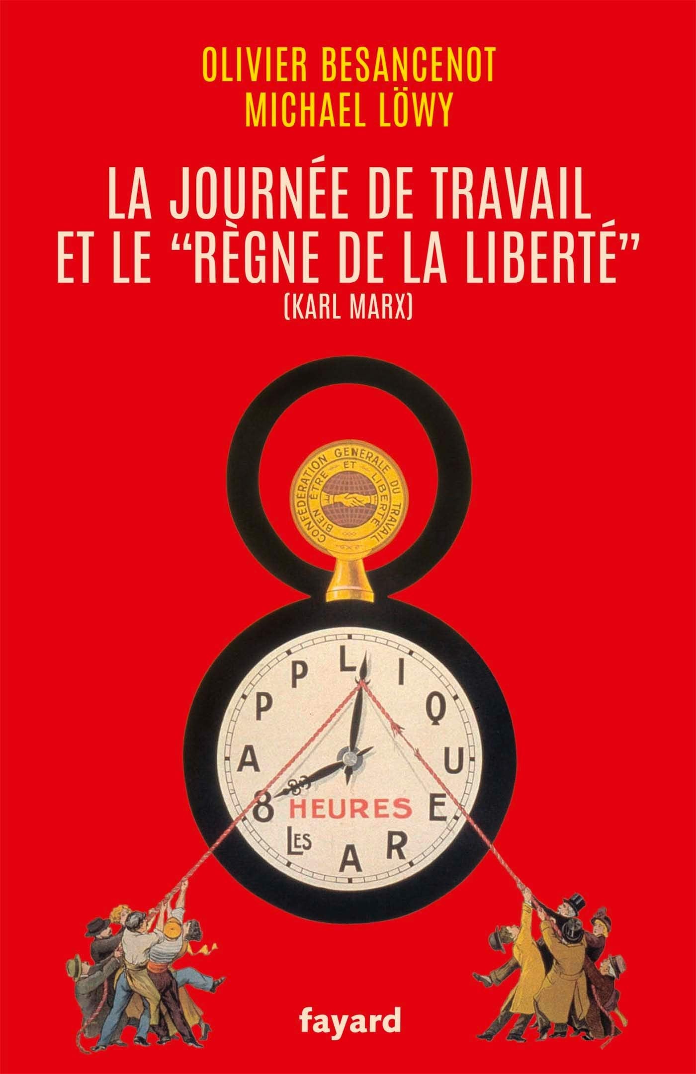 La journée de travail et le règne de la liberté Essays & Short Stories