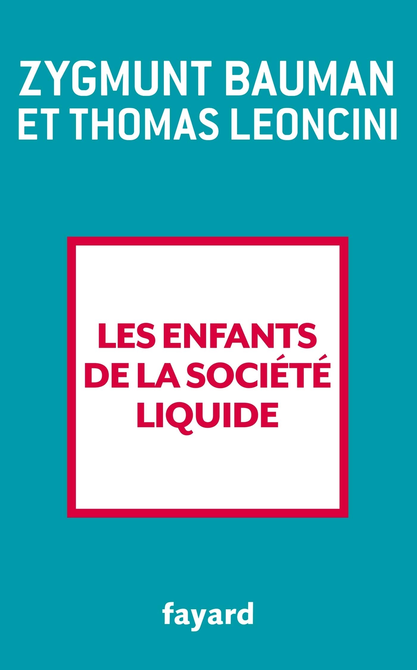 Les enfants de la societe liquide Philosophy