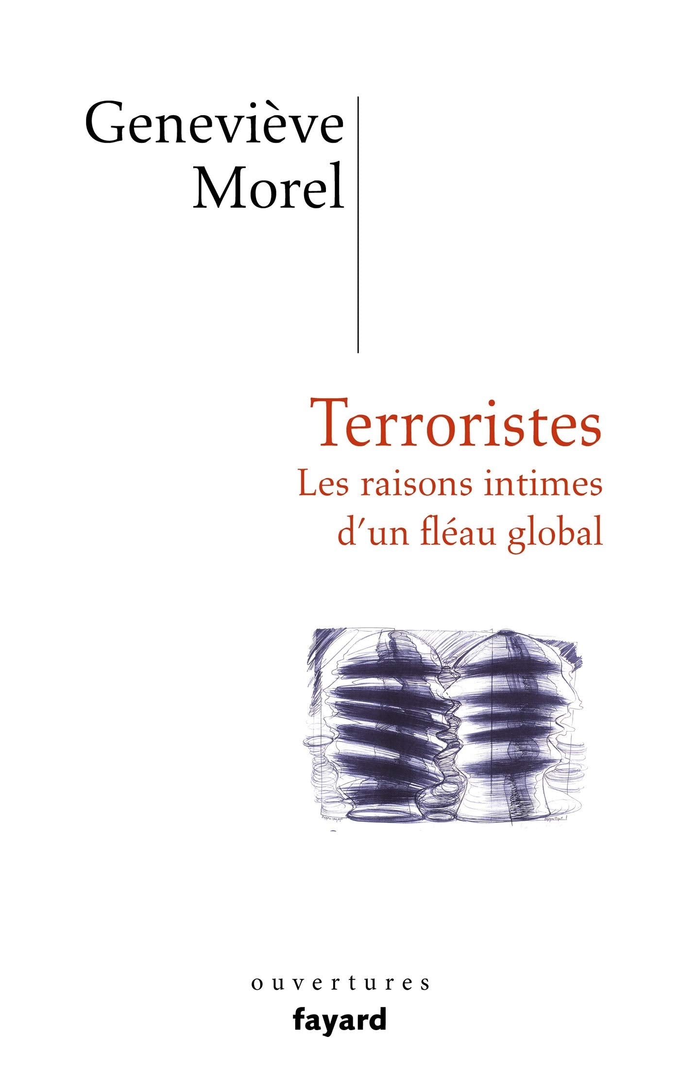 Terroristes: Les raisons intimes d'un fléau global book