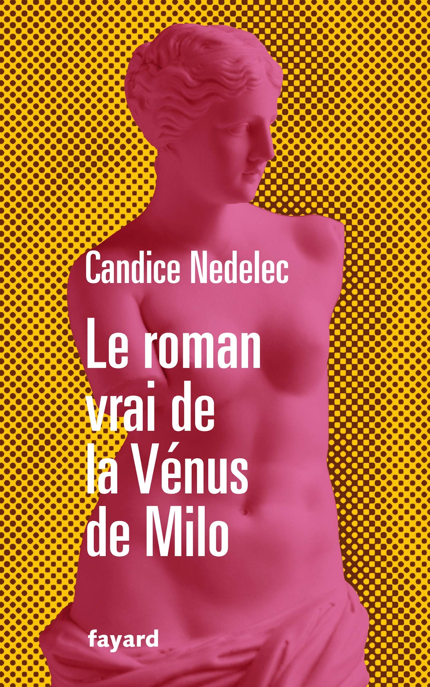 Le roman vrai de la Vénus de Milo Essays & Short Stories