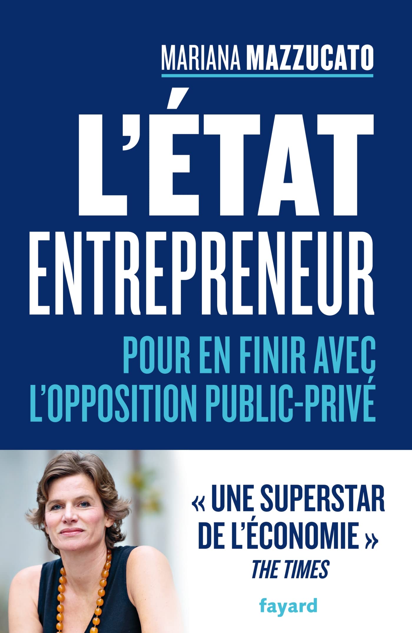 L'État entrepreneur: Pour en finir avec l'opposition public privé Essays & Short Stories