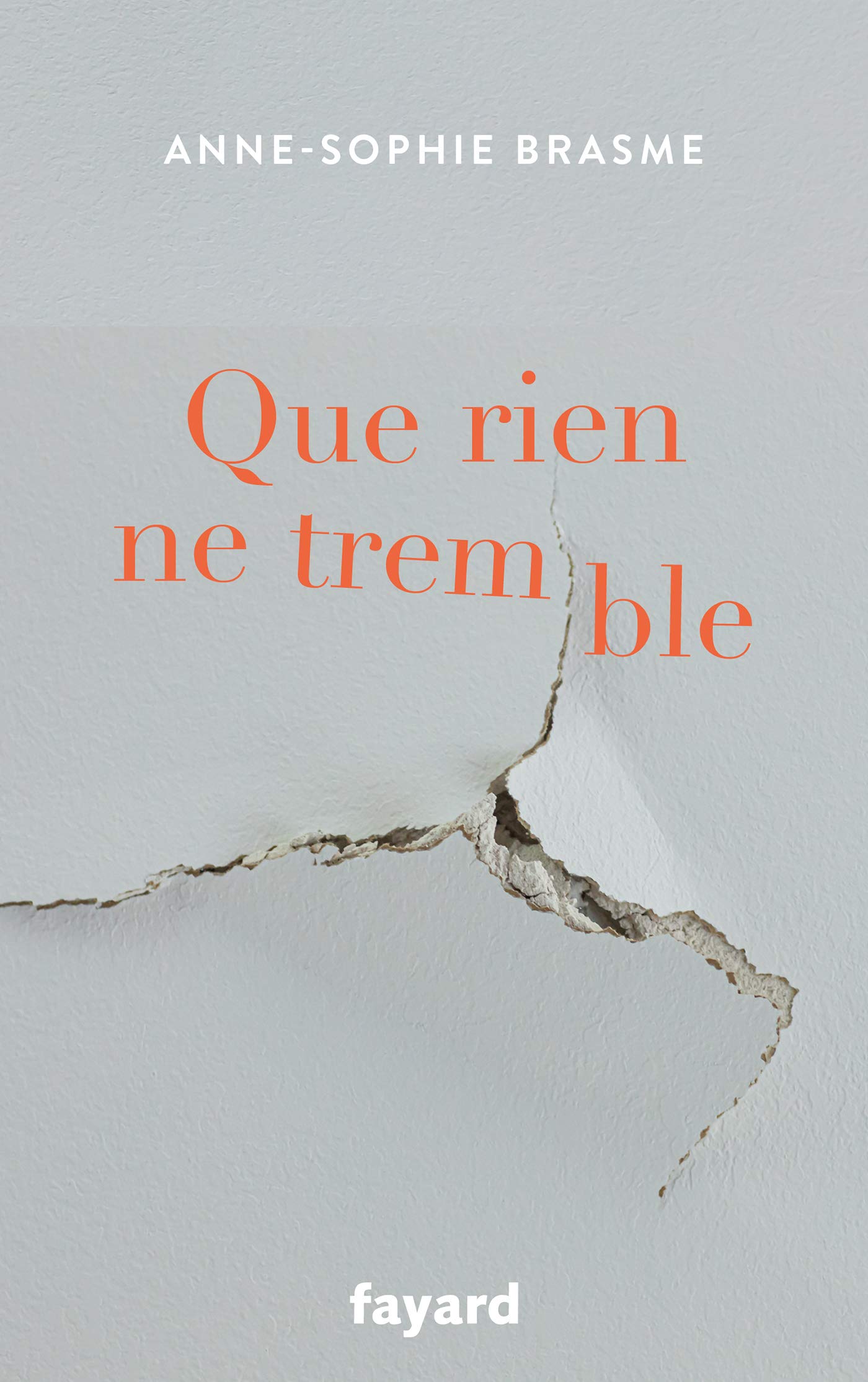 Que rien ne tremble Contemporary literature