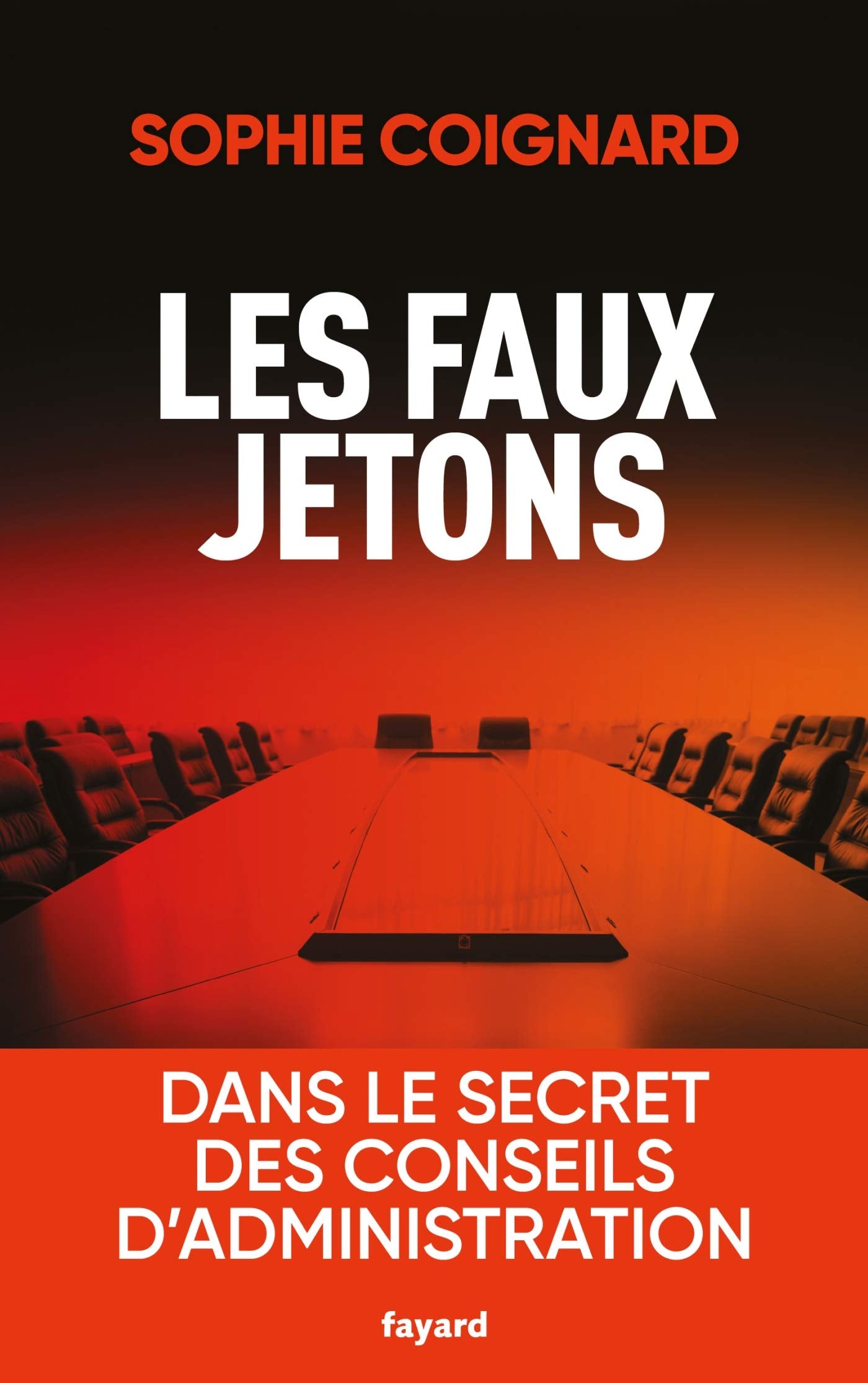 Les faux jetons: Dans le secret des conseils d'administration Essays & Short Stories