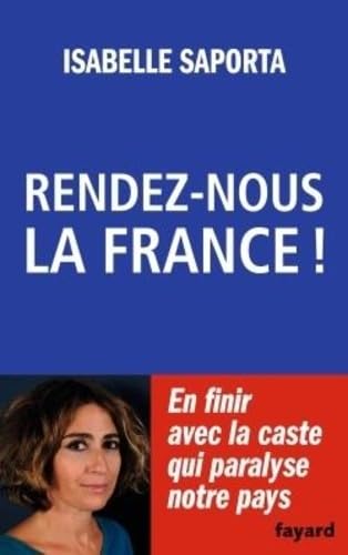 Rendez-nous la France ! Politics & History
