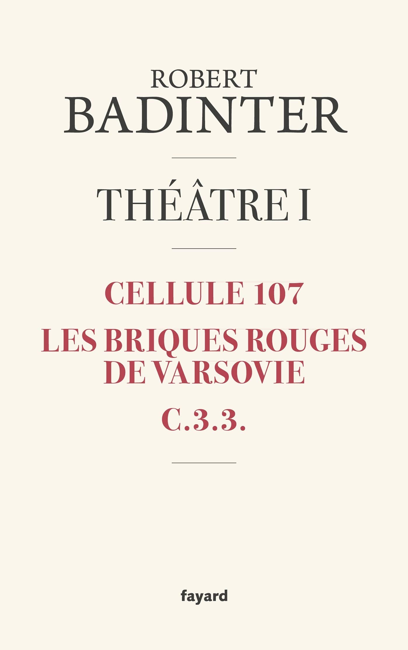 Théâtre I: Tome 1 : Cellule 107 ; Les briques rouges de Varsovie ; C.3.3. Contemporary literature