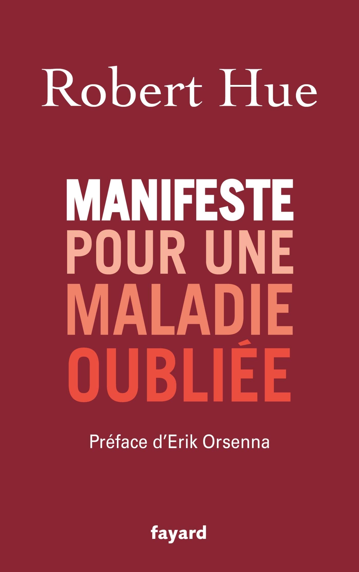 Manifeste pour une maladie oubliée Essays & Short Stories
