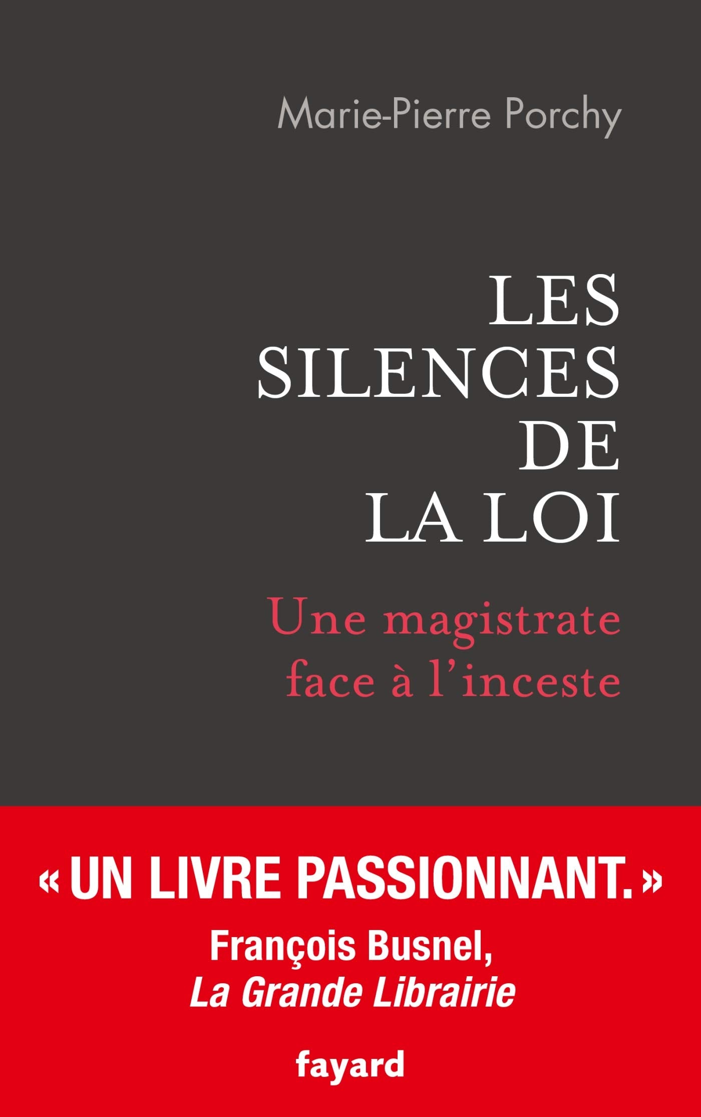 Les silences de la loi: Une magistrate face à l'inceste Essays & Short Stories