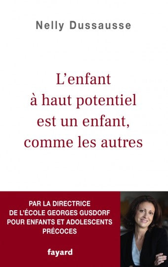 L'enfant à haut potentiel est un enfant, comme les autres Essays & Short Stories
