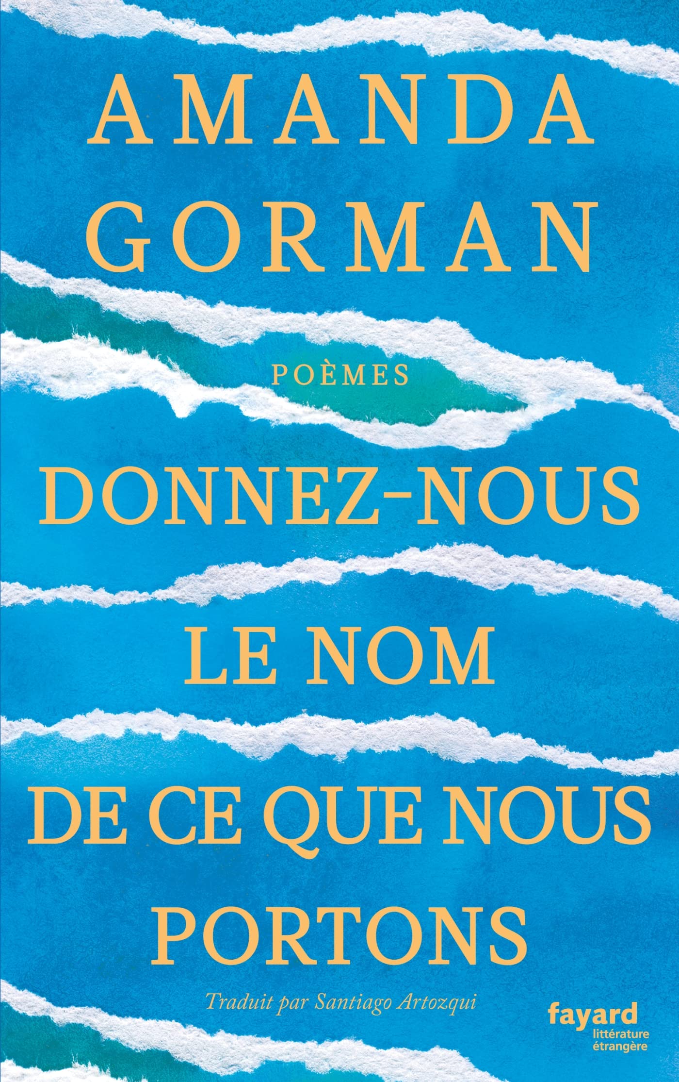 Donnez-nous le nom de ce que nous portons Poetry