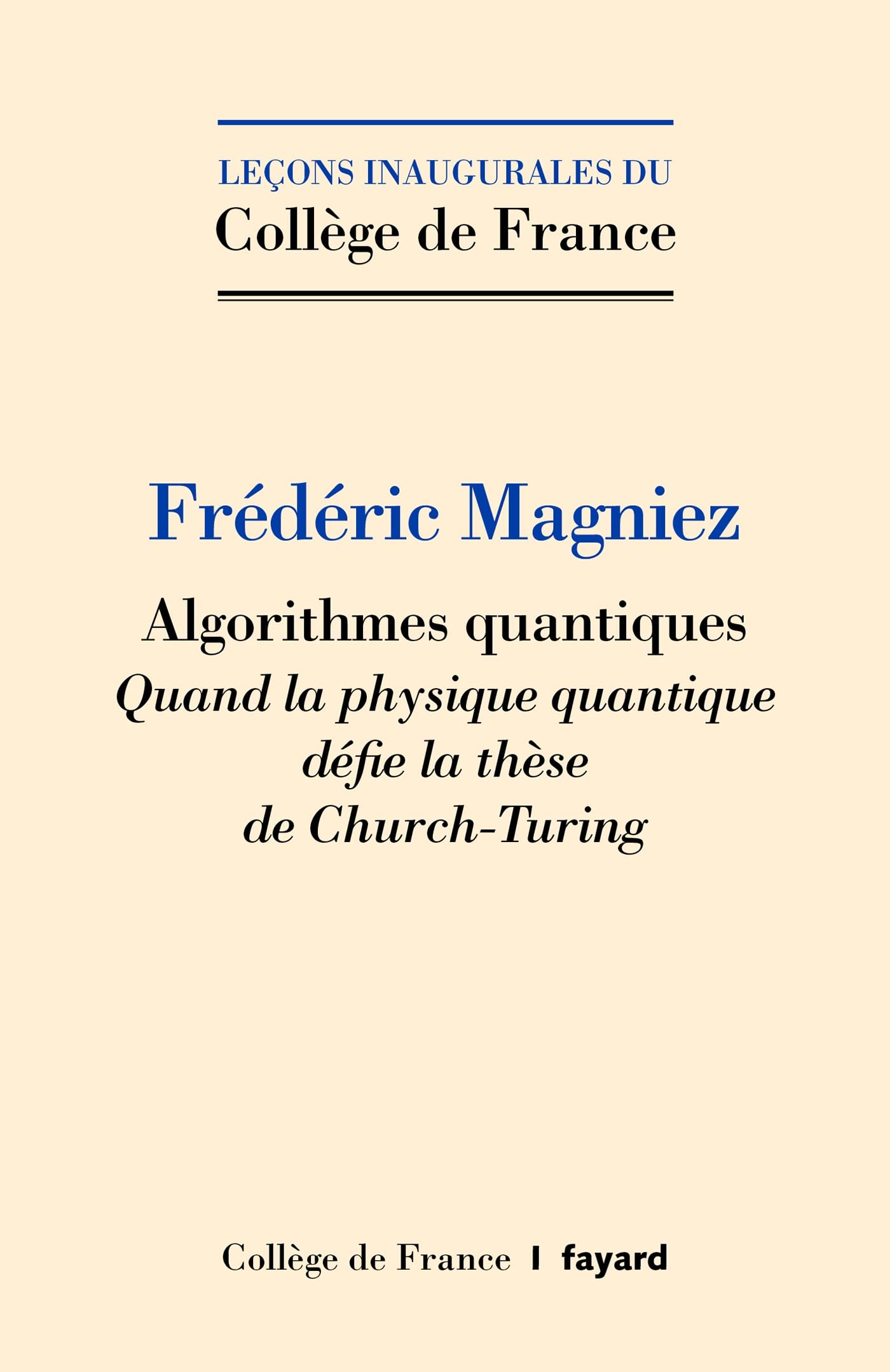 Algorithmes quantiques: Quand la physique quantique défie la thèse de Church-Turing book