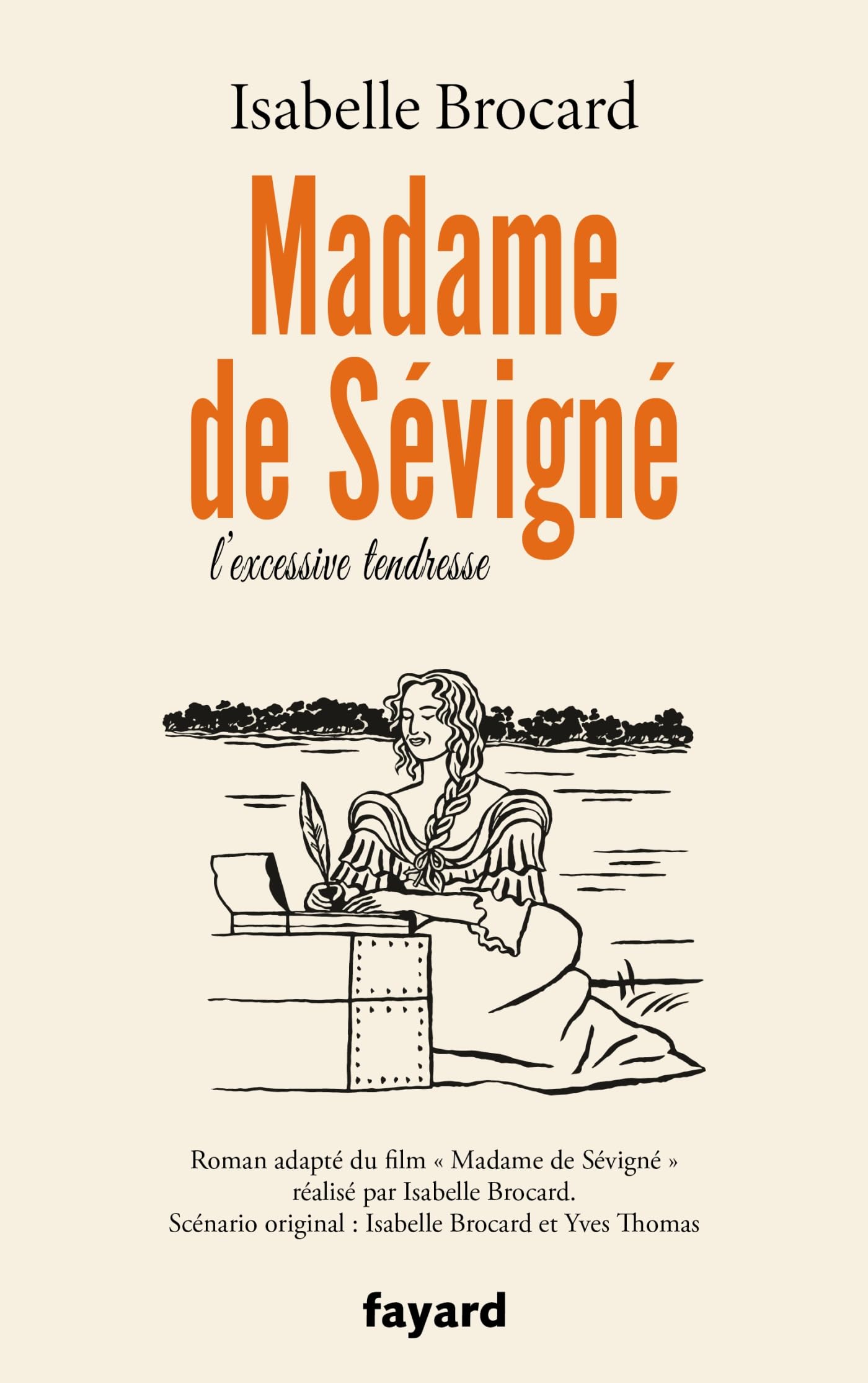 Madame de Sévigné: ou l'excessive tendresse Contemporary literature