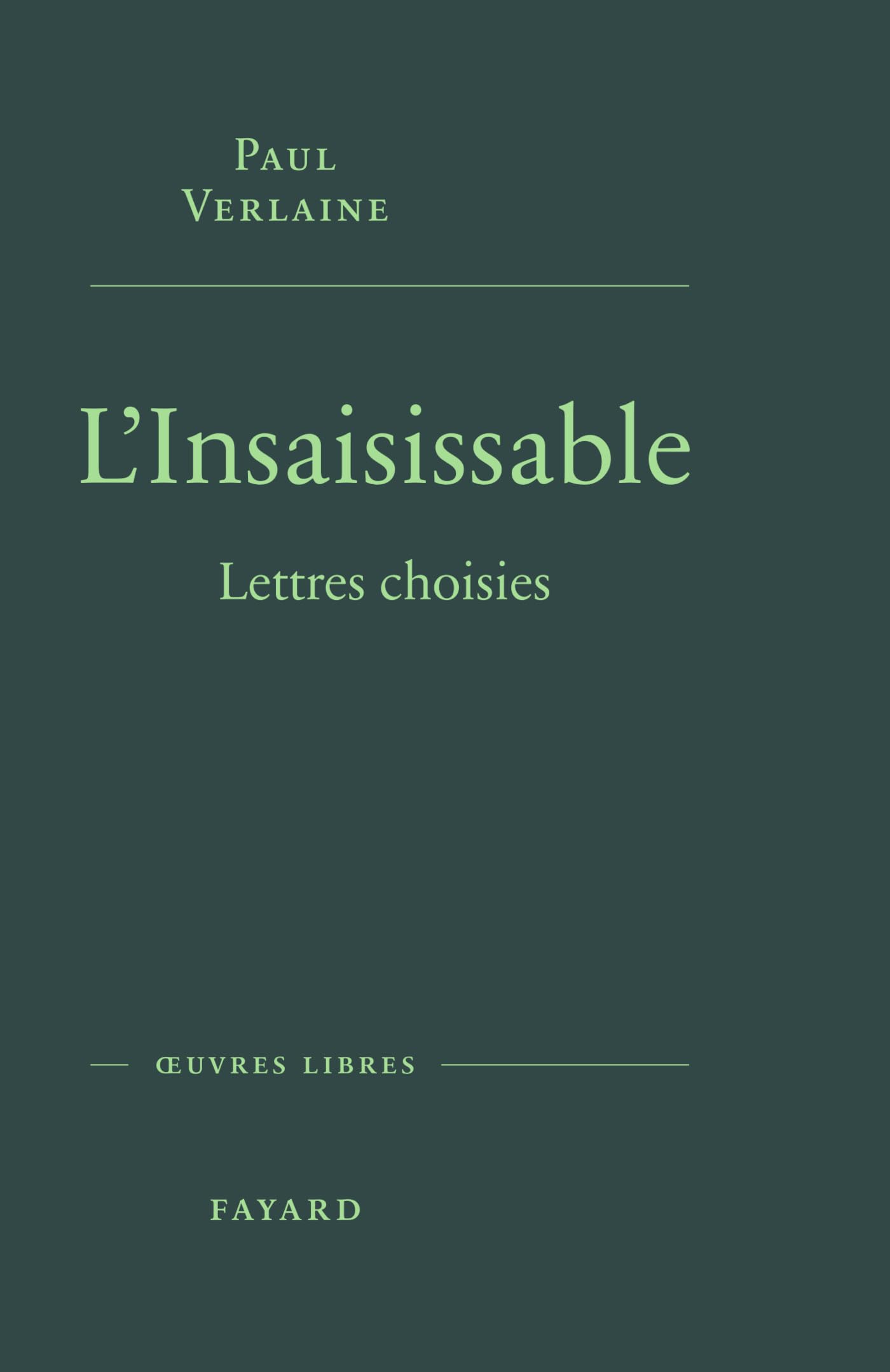 L'insaisissable: Lettres choisies book