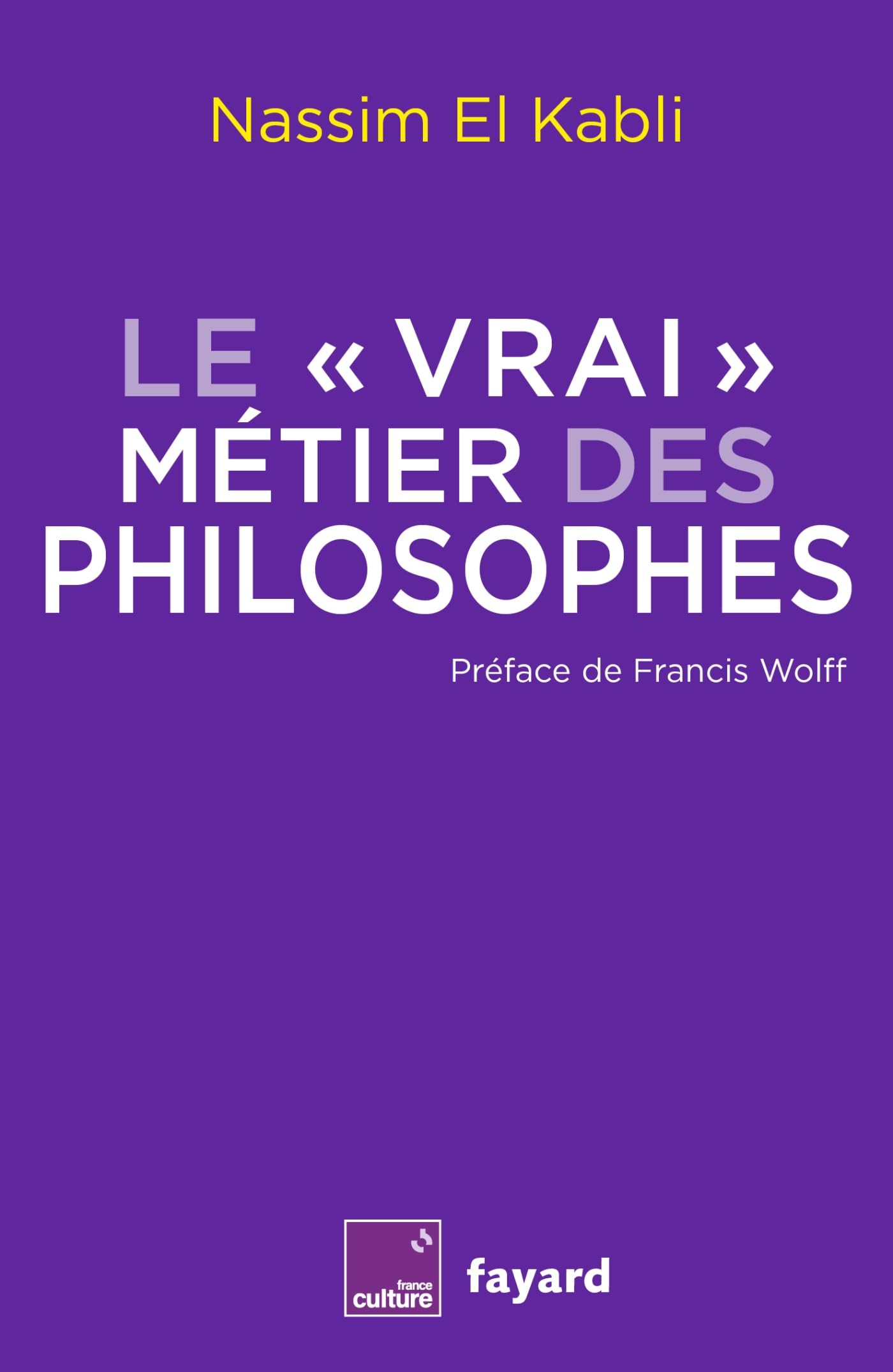 Le vrai métier des philosophes book