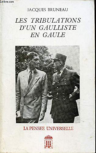 Les tribulations d'un gaulliste en Gaule. Books