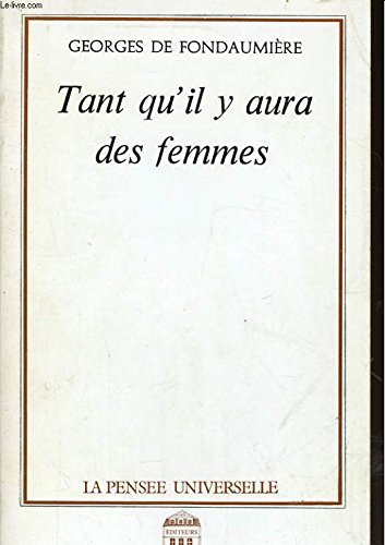 Tant qu'il y aura des femmes book