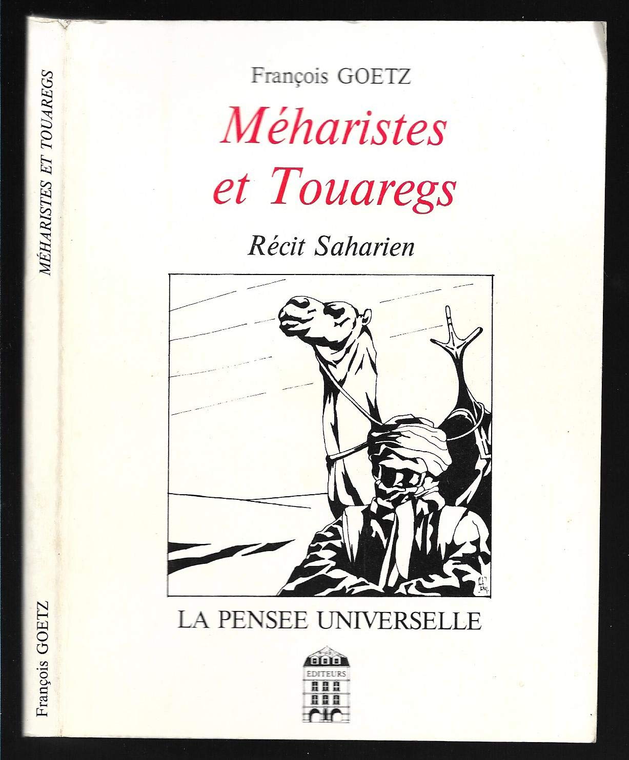 Méharistes et Touaregs : Récit saharien Books